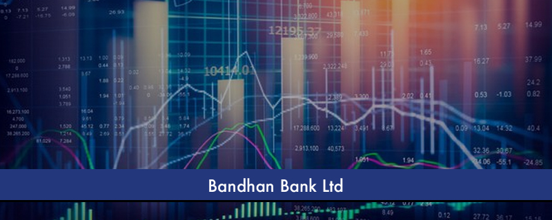 Bandhan Bank Ltd 